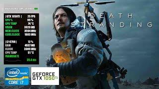 Death Stranding | GTX 1050Ti 4GB + i7-6700 + 16GB RAM