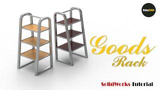 Solidworks Tutorial : Goods Rack