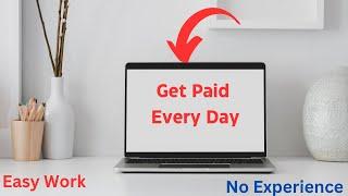 8 Legit Websites That Will Pay You DAILY (Easy Work From Home Jobs No Experience)