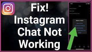 How To Fix Instagram Chat Not Showing Up / Loading