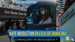  COMUNICADO DE KENSINGTON  POR KATE MIDDLETON ESTÁ SIENDO TRATADA EN TEXAS ¡EL ASUNTO ES GRAVE!