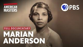 Marian Anderson: The Whole World in Her Hands | Full Documentary | American Masters | PBS