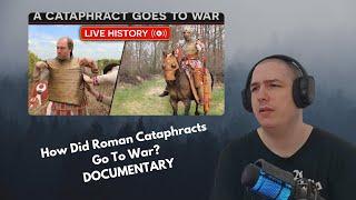 French History Enthusiast Reacts To How Did Roman Cataphracts Go To War? DOCUMENTARY