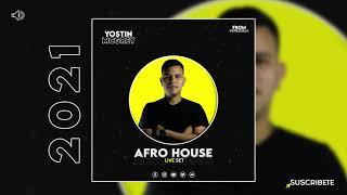Afro House 2021 | DJ Yostin Mcgrey  | Set Live Venezuela