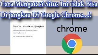 cara mengatasi situs ini tidak dapat dijangkau di Google Chrome terbaru 100% work // chrome error