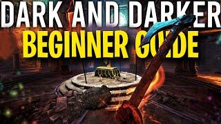 Dark and Darker Beginner Guide - The Ultimate New Player Guide 2024