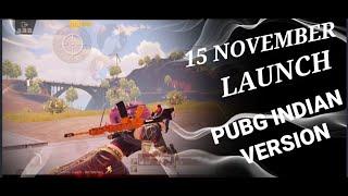 15 NOVEMBER LAUNCH PUBG INDIAN VERSION ||PUBG UNBAN