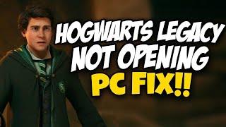 How To Fix Hogwarts Legacy Not Launching on PC | Hogwarts Legacy Not Opening Fix