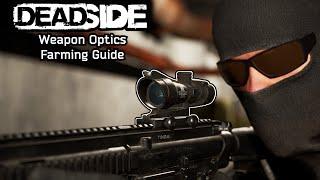 How to Farm Scopes | Loaf's Guide to Deadside