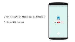 CSCPay Mobile User Instructions Video March 2019