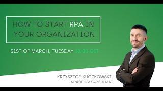 How to start RPA in your organization?