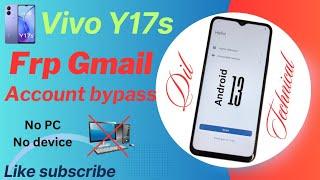 Vivo Y17s Frp bypass / unlock Google account android 13 new update