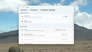 How To Change Display DPI Scaling In Windows 11