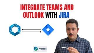 Outlook + MS Teams + Jira = Ultimate Productivity!