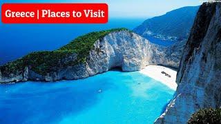 10 Places You Must Visit in Greece | Top5 Foryou