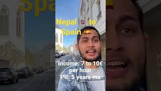 Income and PR in Spain for Nepali #Youtubeshorts