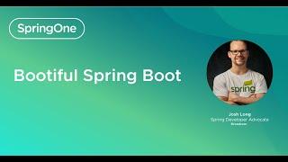 Bootiful Spring Boot (SpringOne 2024)