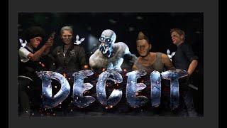 ЭТО КОГДА ТО ЗАКОНЧИТСЯ ??? ЧЕРНАЯ ПОЛОСА В DECEIT