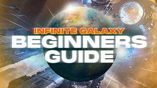 BEGINNERS GUIDE - EXPLORE THE UNIVERSE! | INFINITE GALAXY