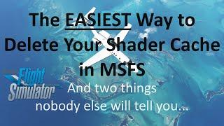 The EASIEST Way to Delete Your Shader Cache & Improve Performance | MSFS 2020