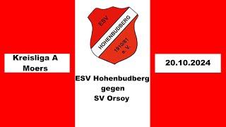 ESV Hohenbudberg - SV Orsoy (Kreisliga A Moers 20.10.2024)