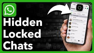 How To Find Hidden Locked Chats On WhatsApp