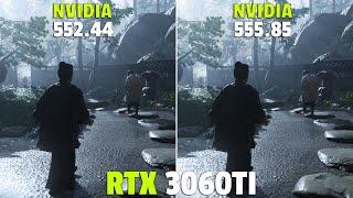 Nvidia Drivers (552.44 vs 555.85) Test in 5 Games RTX 3060Ti