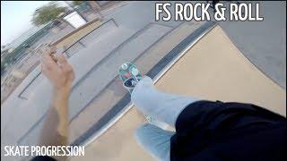 Learning how to FS ROCK & ROLL | Skate Progression