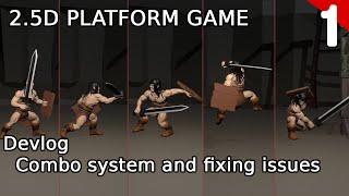 Combo system and fixing issues| Devlog #1 | 2.5D GAME