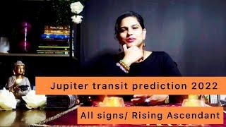 Jupiter transit prediction 2022 for all signs/ Rasi & rising ascendant or Lagna