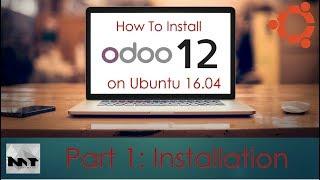 How To Install Odoo 12 on Ubuntu 16.04