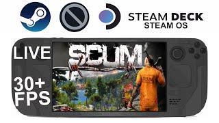 Scum on Steam Deck/OS 3.6 in 800p 30+Fps (Live)