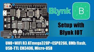 Blynk Setup with Uno+WiFi R3 AtMega328p+ESP8266 8mb | Blynk IOT