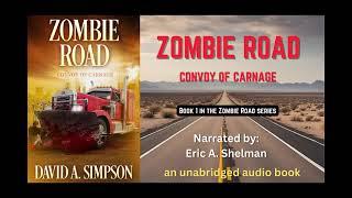 Zombie Road: Convoy of Carnage unabridged audiobook.