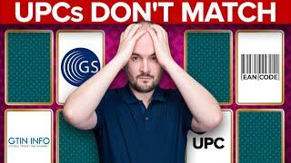 [ SOLVED ] UPC Codes do NOT Match the Products You Are Trying to List - Amazon FBA