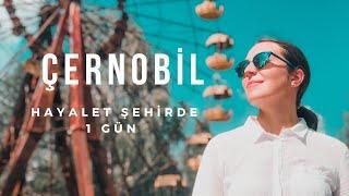 ÇERNOBİL - HAYALET ŞEHİRDE 1 GÜN!️