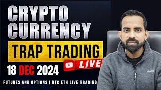 Live Bitcoin Trading or Alt's Trade Setup for Bull Market | 18 DEC | BTC & Altcoin Hindi Analysis