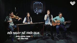 VHOPE | Rồi Ngày Sẽ Trôi Qua - Nenita | CHẠM - Live Acoustic