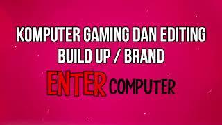 komputer gaming build up enter computer