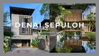 Malaysia's Extraordinary House Transformation｜Denai Sepuloh｜Architecture｜House Tour