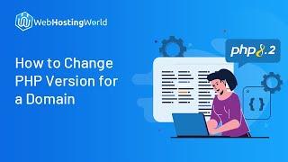 How To Change PHP Version for a Domain