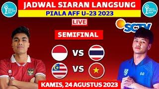 JADWAL SIARAN LANGSUNG PIALA AFF U23 2023 HARI INI LIVE SCTV - KAMIS 24 AGUS - INDONESIA VS THAILAND
