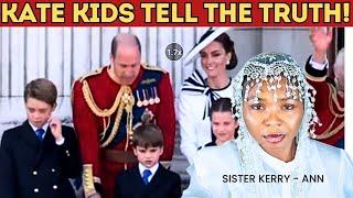 PRINCE WILLIAM AND KATE CHILDREN TELLS THE TRUTH ABOUT "THE KATE"! ##WEARENEAR #2NDEXODUS #ITISTIME