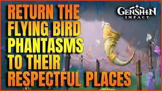 Return the flying bird Phantasm to their rightful places Genshin Impact