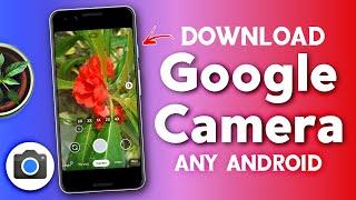 Download Google Camera on Any Android | GCam 7.4 v1.7 | NO Root