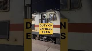 DUTY ON EXPRESS TRAIN