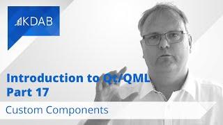 Introduction to Qt / QML (Part 17) - Custom Components