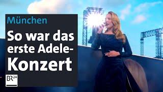 München: So war das erste Adele-Konzert | BR24