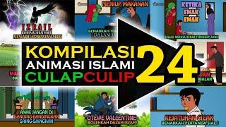 KOMPILASI 24 - Animasi Islam CulapCulip