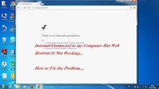 internet connected to computer but web browser is not working